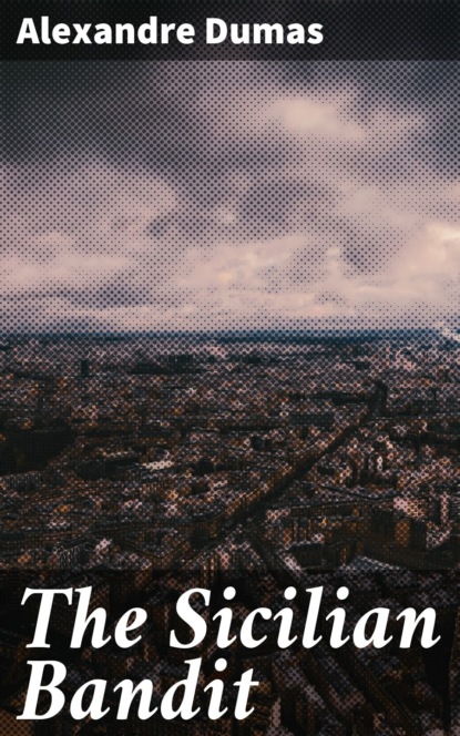 The Sicilian Bandit