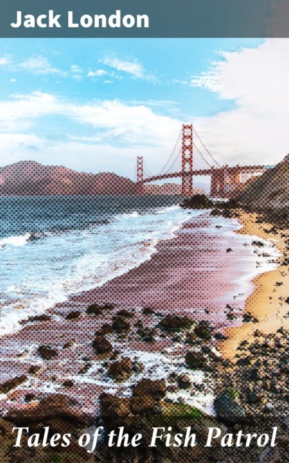 Tales of the Fish Patrol