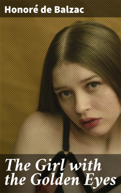 The Girl with the Golden Eyes