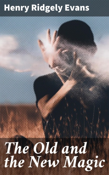 The Old and the New Magic