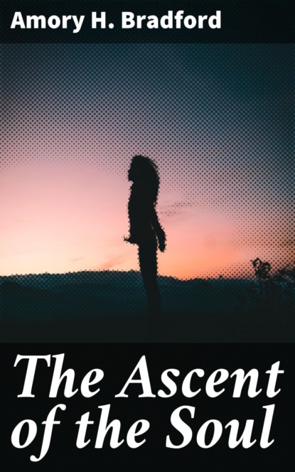 The Ascent of the Soul