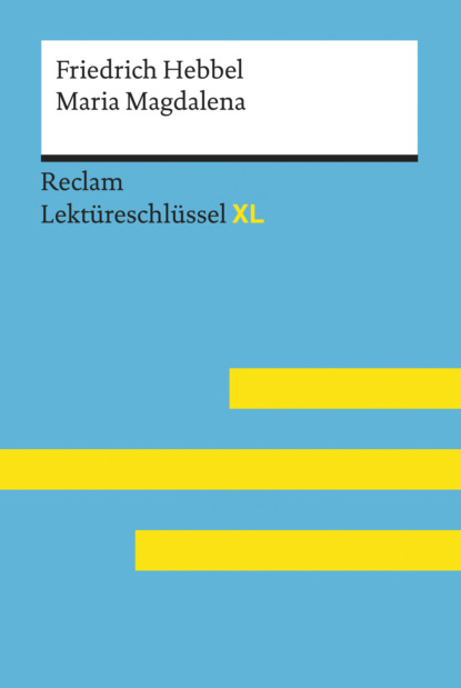 Maria Magdalena von Friedrich Hebbel