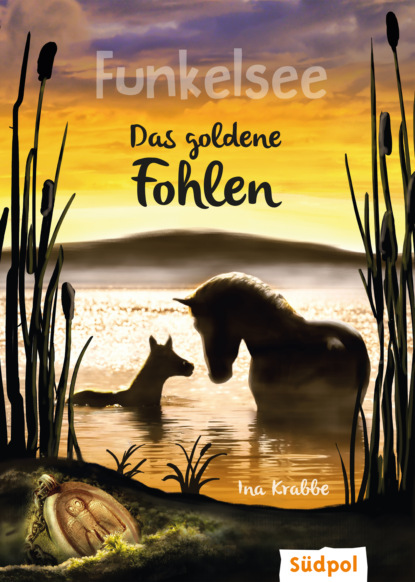 Funkelsee – Das goldene Fohlen (Band 3)