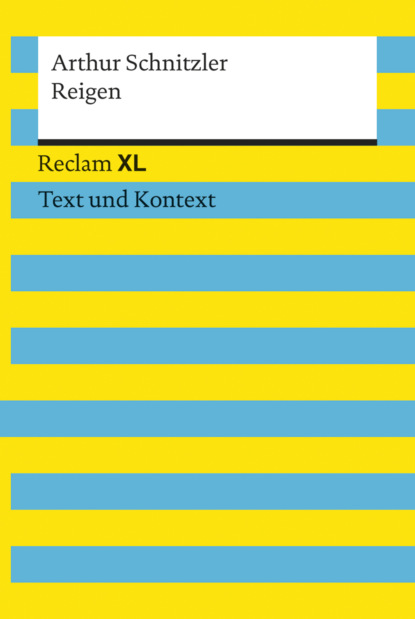 Reigen. Textausgabe mit Kommentar und Materialien
