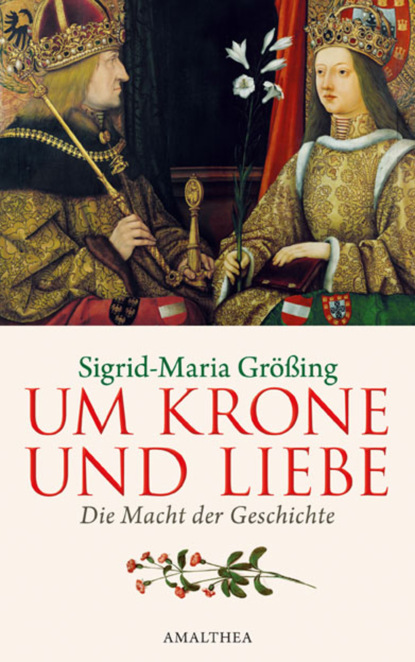 Um Krone und Liebe