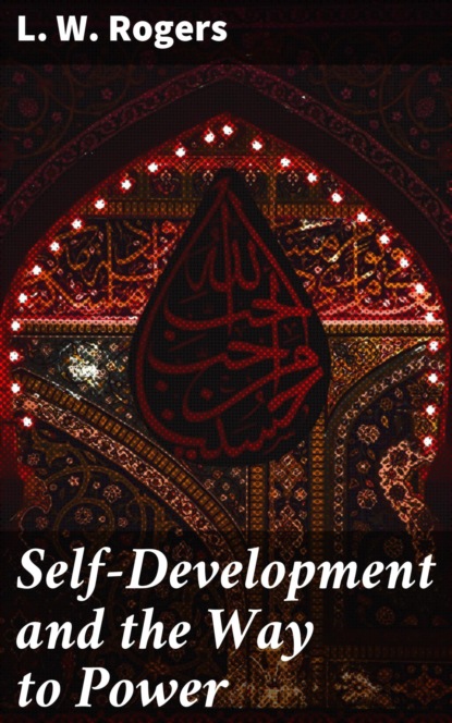 Self-Development and the Way to Power