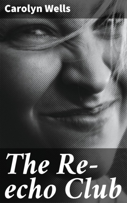 The Re-echo Club