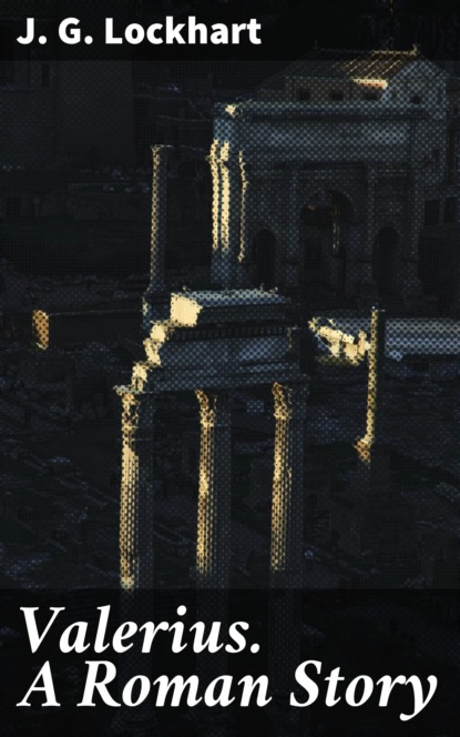 Valerius. A Roman Story