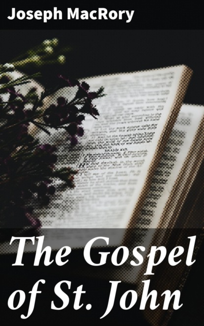 The Gospel of St. John