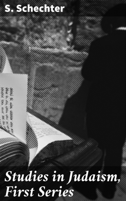 Studies in Judaism, First Series