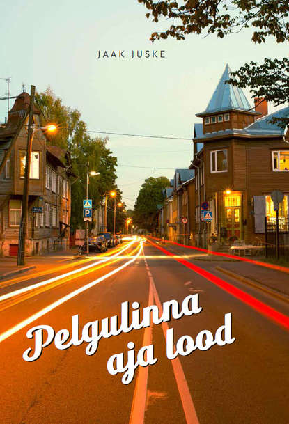 Pelgulinna aja lood