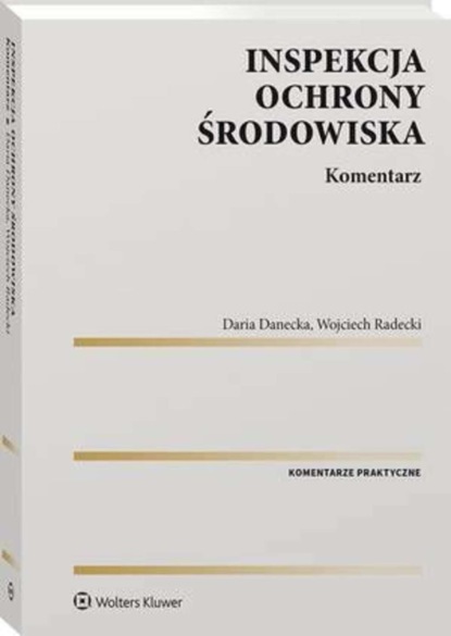 Inspekcja Ochrony Środowiska. Komentarz