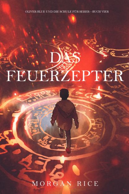 Морган Райс — Das Feuerzepter