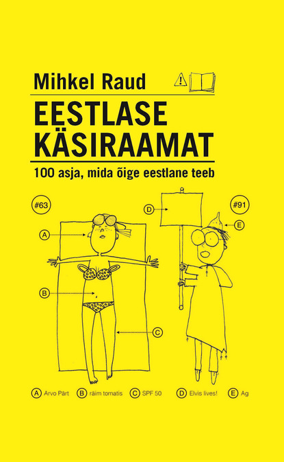 Eestlase käsiraamat. 100 asja, mida õige eestlane teeb
