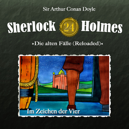 

Sherlock Holmes, Die alten Flle (Reloaded), Fall 24: Im Zeichen der Vier