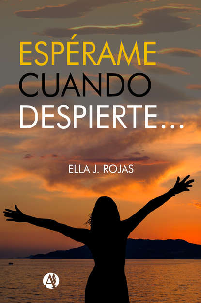 Espérame cuando despierte