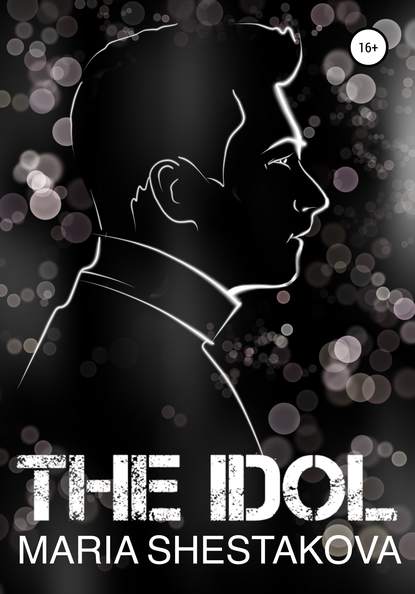 The Idol - Maria Shestakova