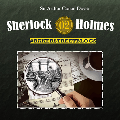 Sabine Friedrich — Sherlock Holmes, Bakerstreet Blogs, Folge 2