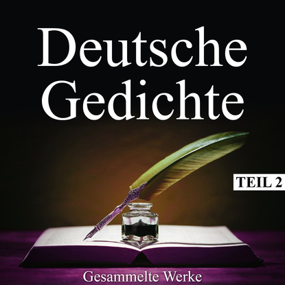 Вильгельм Буш — Deutsche Gedichte - Gesammelte Werke, Teil 2