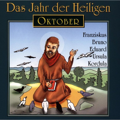 Группа авторов — Das Jahr der Heiligen, Oktober