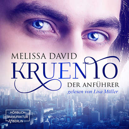 Der Anführer - Kruento, Band 1 (Ungekürzt)