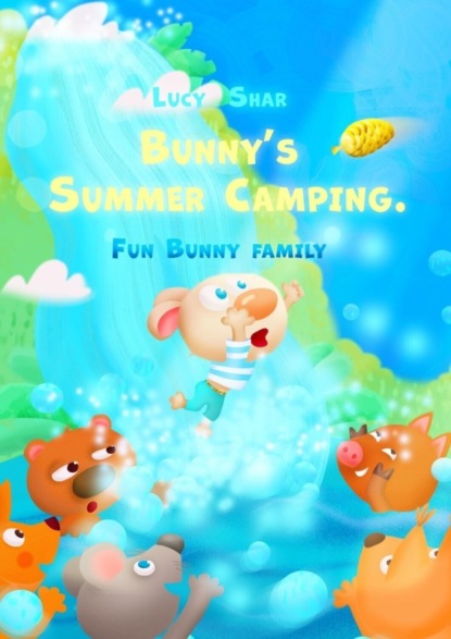 

Bunny’s Summer Camping