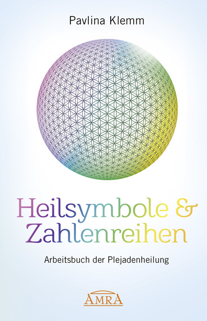 Heilsymbole & Zahlenreihen (von der SPIEGEL-Bestseller-Autorin)