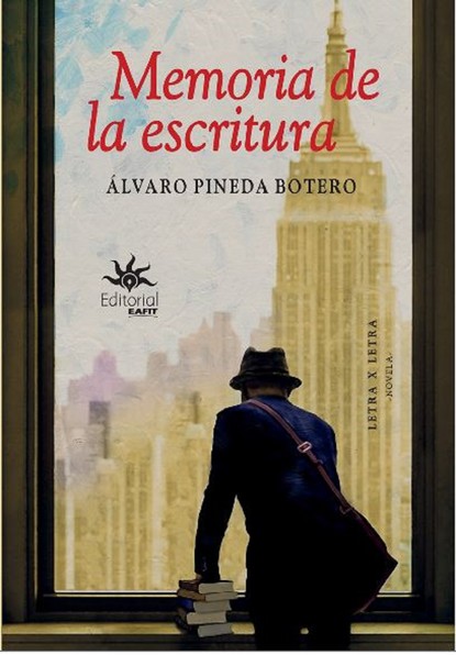 ?lvaro Pineda Botero — Memoria de la escritura