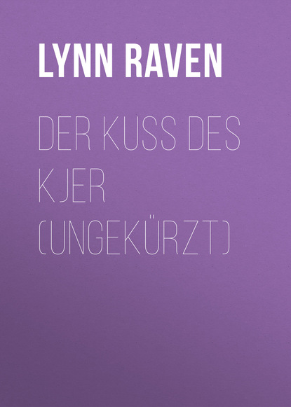 Der Kuss des Kjer (Ungekürzt)