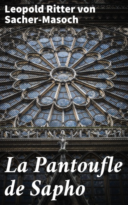 La Pantoufle de Sapho