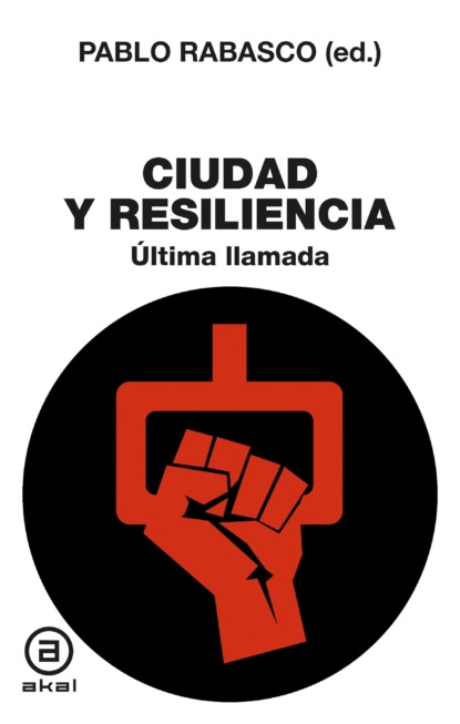 Группа авторов — Ciudad y Resiliencia