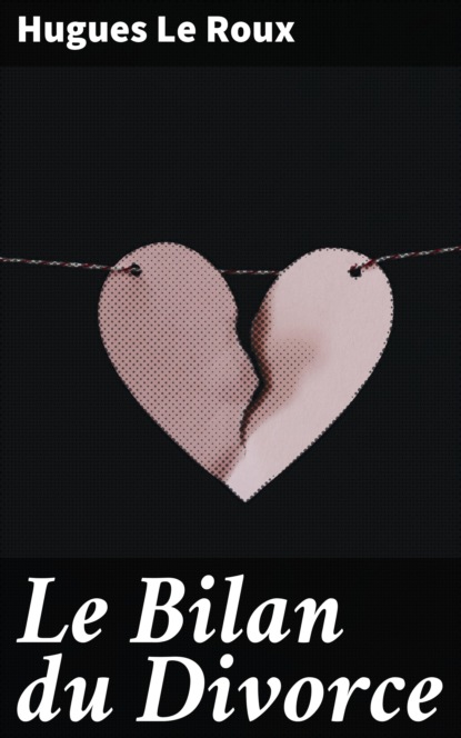 Le Bilan du Divorce