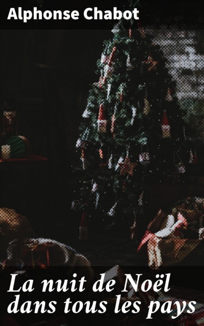 La nuit de Noël dans tous les pays