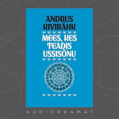 Mees, kes teadis ussisõnu