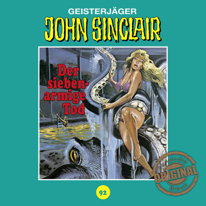John Sinclair, Tonstudio Braun, Folge 92: Der siebenarmige Tod (Ungekürzt)