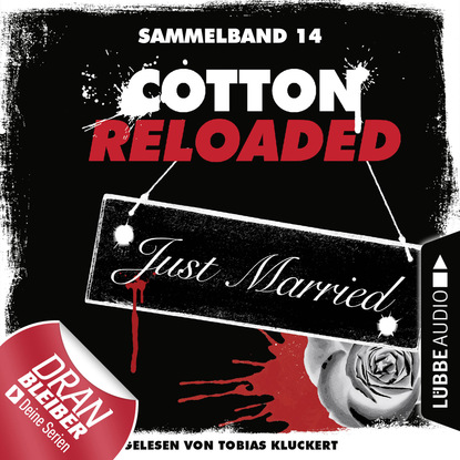 Nadine Buranaseda — Jerry Cotton, Cotton Reloaded, Sammelband 14: Folgen 40-42 (Ungek?rzt)