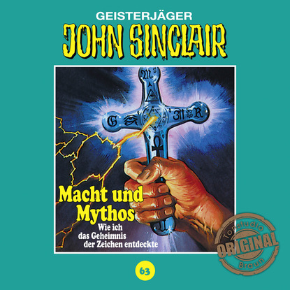 Jason Dark — John Sinclair, Tonstudio Braun, Folge 63: Macht und Mythos. Folge 3 von 3