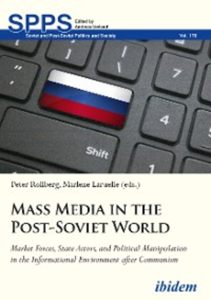 Marlene Laruelle — Mass Media in the Post-Soviet World