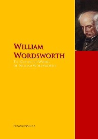 The Collected Works of William Wordsworth