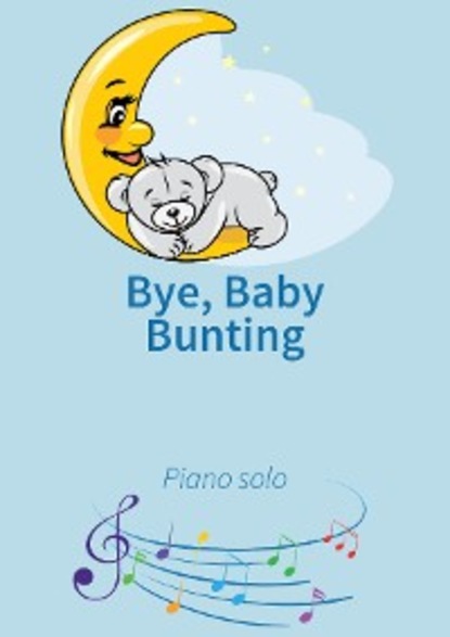 Bye, Baby Bunting