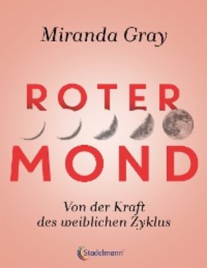 Miranda Gray — Roter Mond