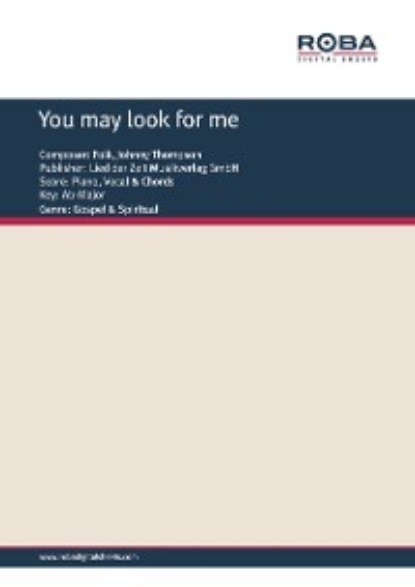 You may look for me