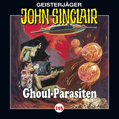 Jason Dark — John Sinclair, Folge 103: Ghoul-Parasiten