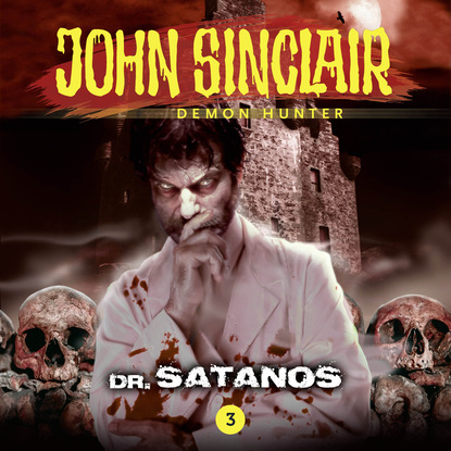 Jason Dark — John Sinclair Demon Hunter, Episode 3: Dr. Satanos