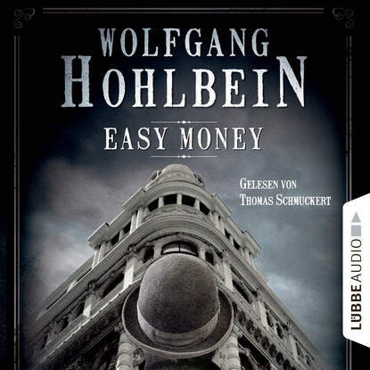 Wolfgang Hohlbein — Easy Money - Kurzgeschichte