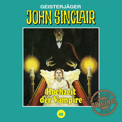 Jason Dark — John Sinclair, Tonstudio Braun, Folge 45: Hochzeit der Vampire