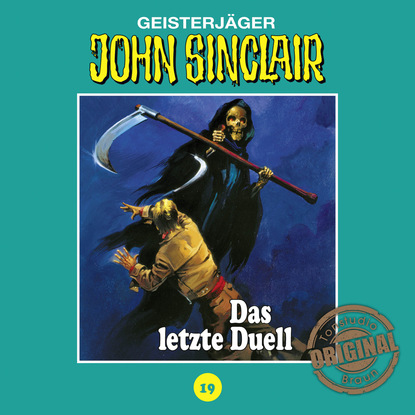 Jason Dark — John Sinclair, Tonstudio Braun, Folge 19: Das letzte Duell. Teil 3 von 3