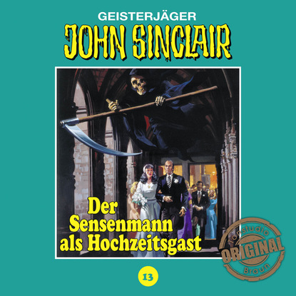 Jason Dark — John Sinclair, Tonstudio Braun, Folge 13: Der Sensenmann als Hochzeitsgast