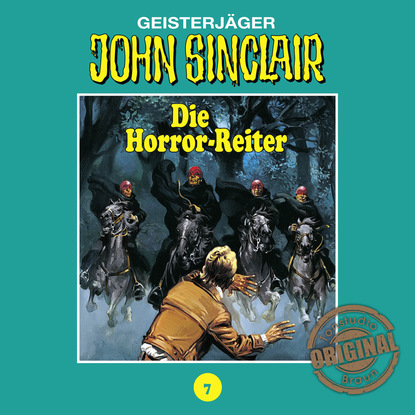 Jason Dark — John Sinclair, Tonstudio Braun, Folge 7: Die Horror-Reiter