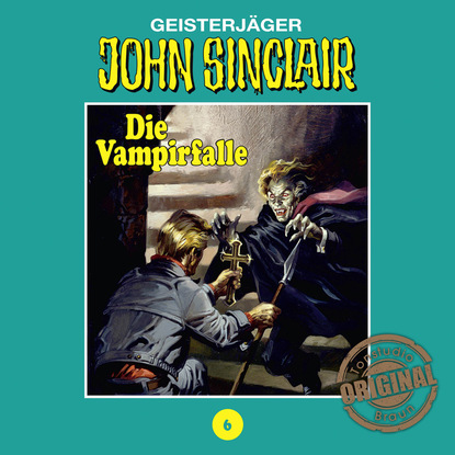 

John Sinclair, Tonstudio Braun, Folge 6: Die Vampirfalle. Teil 3 von 3